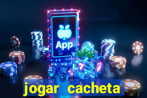 jogar cacheta online valendo dinheiro